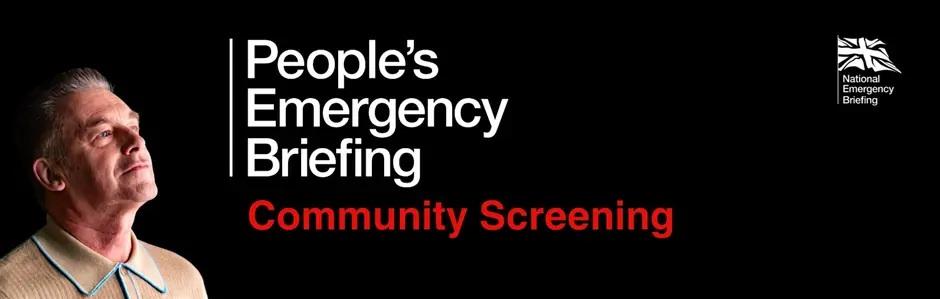 promotional banner for Peoples Emergency Briefing Community Screening